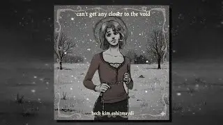 can't get any closer to the void - hech kim eshitmaydi (Full Album)