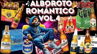 ALBOROTO_ROMANTICO_VOL.4_MIX_ROMANTICO❤️