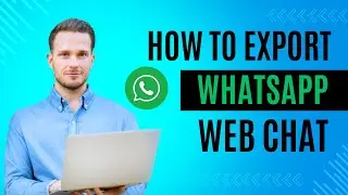 How to export WhatsApp web chat | WhatsApp hacks #whatsapp #hacks #tutorial