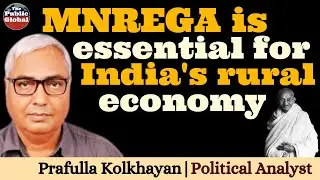 Why MNREGA Remains Vital for India's Rural Economy