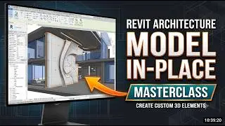 Model in Place in Revit Architecture  Masclass
