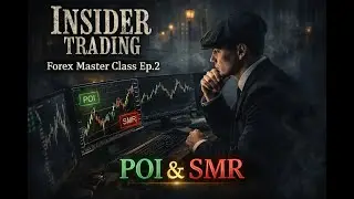 Forex Master Class &ndash; Ep 2 | Point of Interest & Smart Money Reversals Clear, structured, educational