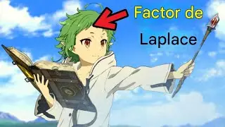 ¡Explicando El factor de Laplace!   Mushoku Tensei