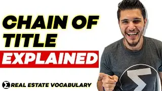What's the Chain Of Title on Real Estate | Real Estate Vocabulary [ In under 2 Minutes ] 🏠