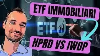 ETF per investire in immobiliare - HPRD batte IWDP