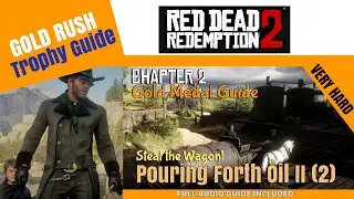 Pouring Forth Oil II - RDR2 Gold Medal Series 19