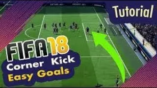FIFA 18 | How to Score Goals Every-Time from Corner Kicks