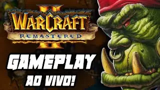 WARCRAFT 2 REMASTERED: GAMEPLAY AO VIVO EM PORTUGU&Ecirc;S PT-BR! Testando WC2 remaster