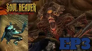 Zephon Couldn't Handle the Heat: Legacy of Kain Soul Reaver Remaster - EP3