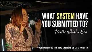 Your Faith And The Two System Of Life (Part 1D) || Pastor Nkechi Ene || FFF Manchester UK 2025