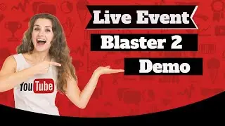 [Live Event Blaster 2 Demo]