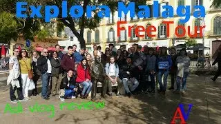 Malaga Free Walking Tour | Explora Malaga (2018)