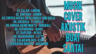 KUMPULAN LAGU AKUSTIK BUAT SANTAI