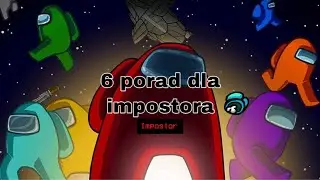 Jak grać impostorem?/6 porad | among us poradnik