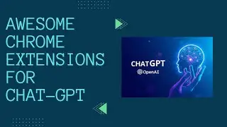Awesome Chrome Extensions for CHATGPT |  Easy Extensions