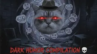 Dark Meme Compilation That Shouldn&rsquo;t Be This Funny