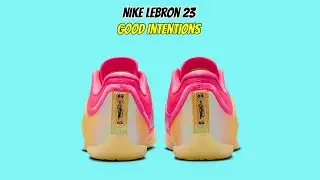 Nike LeBron 23 Good Intentions