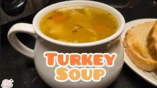 Delicious Turkey Soup made in the Crock Pot!