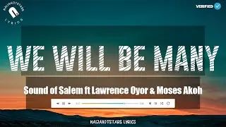 Sound Of Salem - We will be many Lyrics (Official Video)
