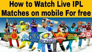 How to watch LIVE IPL 2017 Matches On Mobile For Free
