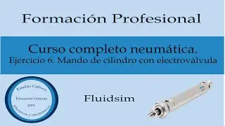 Curso neumatica parte 6 Accionamiento cilindro con electroválvulas