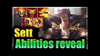 SETT *NEW CHAMPION* | DETAILED ABILITIES | UPCOMING PATCH 10.1