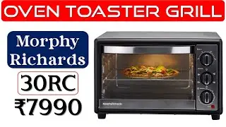 👉Morphy Richards 30RC Oven Toaster Grill Review🔥ओवन टोस्टर ग्रिल🔥30 Liter ​OTG🔥1500 Watt Cooking OTG