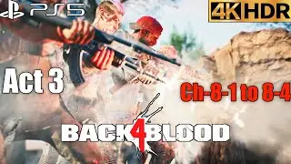 BACK 4 BLOOD ACT 3 DR.ROGERS NEIGHBORHOOD PS5 4K 60FPS HDR Gameplay Part 8 (FULL GAME) No Commentary