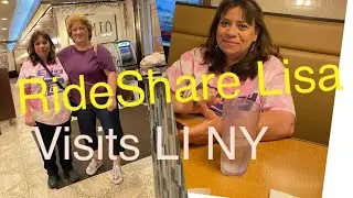 Rideshare Lisa visits Long Island