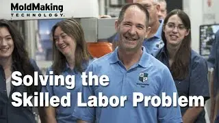 Mold Maker Solves Skilled Labor Shortage by Changing Company Culture