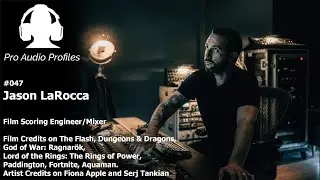 Pro Audio Profiles Jason LaRocca 047
