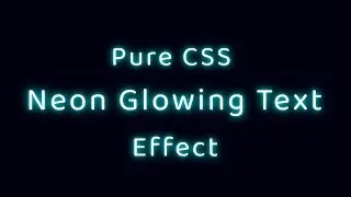 Glowing Neon Text Effect | Encrypted Code
