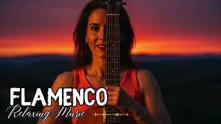 Focus & Relax with Flamenco Guitar | Calm Spanish Acoustic Playlist
