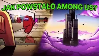 Jak powstało AMONG US? (teoria)