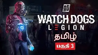 Watch Dogs: Legion | தமிழ் #3 | Live | Gaming Thozha