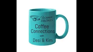 Eric Hanscom, Patent & Trademark Attorney, InterContinental IP on Coffee Connections with Desi & Kim