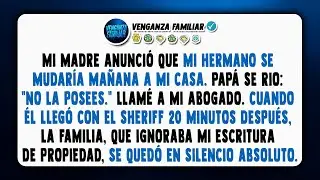 Mis padres le dieron mi casa a mi hermano—Olvidaron que legalmente soy el propietario.