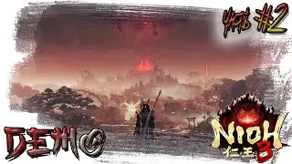 ►ПРОДОЛЖЕНИЕ ДЕМО ВЕРСИИ предстоящей игры!!! ►NIOH 3. Прохождение на русском часть #2.