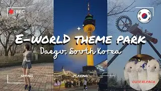 E-WORLD AMUSEMENT PARK KOREA | 83 TOWER DAEGU | zoo, cherry blossom, firework, cable car, indonesia