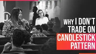 Why I don't trade on Candlestick Pattern