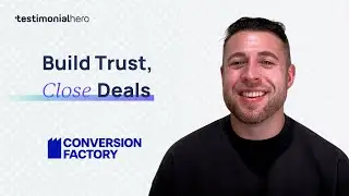 How Conversion Factory Uses High-Quality Testimonials to Build Trust with Testimonial Hero
