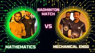 Mathematics vs Mechanical engg | badminton| UOG anual sports complex