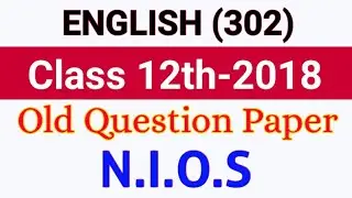 | Nios 2018| Nios English 302| Nios Sr Secondary question paper 2018|