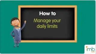 Internet Banking: How to Manage your daily limits