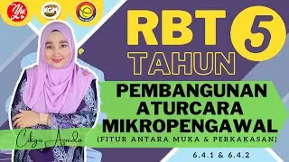 RBT TAHUN 5 : 6.4 PEMBANGUNAN ATUR CARA DALAM MIKROPENGAWAL (Fitur antara muka) (B. Teks m/s 49~51)
