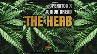 Operator x Junior Dread | The Herb (Jungle Mix)