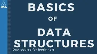 Basics of DS | Definition | Types | Characteristics | Time cases | Terminology | Application