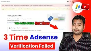 Google Adsense identity verification needs attention | Adsense identity verification failed 3 times
