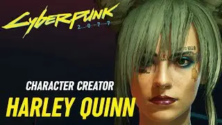 КАК ВЫГЛЯДЕТЬ, КАК ХАРЛИ КВИНН В CYBERPUNK 2077 (Марго Робби) Вселенная DC