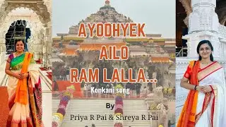 |Konkani song completely shot at Ayodhya| Priya R Pai& Shreya R Pai @HansrajRaghuwanshi #ayodhya